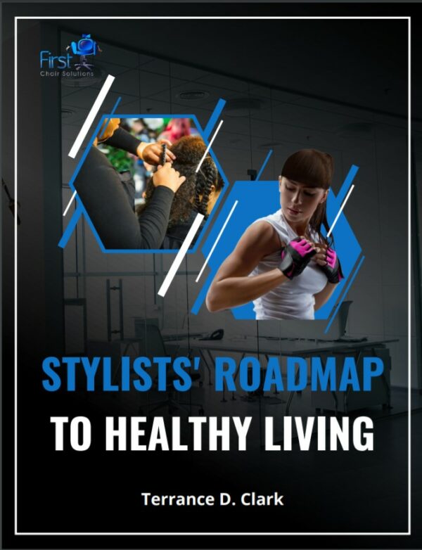 Stylists' Roadmap To Healthy Living